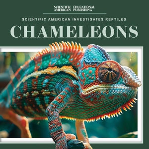 Youssef, Jagger. Chameleons. Rosen Publishing Group, Inc, 2025.