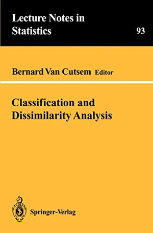 Cutsem, Bernard Van (Hrsg.). Classification and Dissimilarity Analysis. Springer New York, 1994.