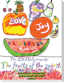The Zkids presents the fruits of the spirit