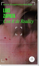Con R de Reality / R Stands for Reality