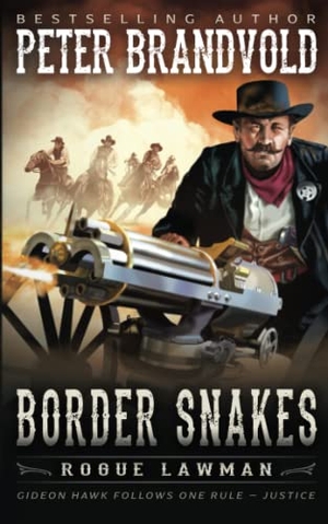 Brandvold, Peter. Border Snakes - A Classic Western. Wolfpack Publishing LLC, 2022.