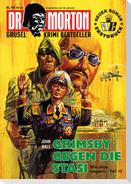 Dr. Morton 116: Grimsby gegen die Stasi