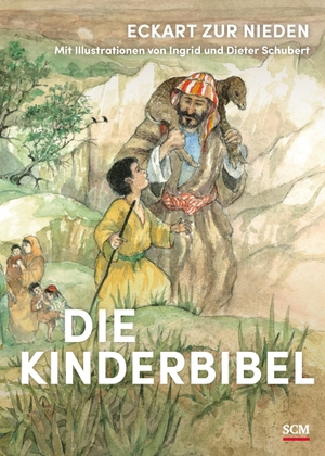 zur Nieden, Eckart. Die Kinderbibel. SCM Brockhaus, R., 2019.