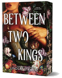 Between Two Kings (Deluxe Edition)