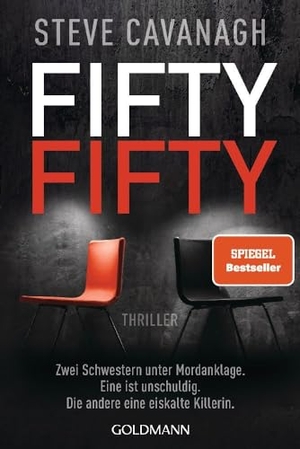 Cavanagh, Steve. Fifty-Fifty - Thriller. Goldmann TB, 2024.