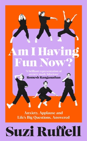 Ruffell, Suzi. Am I Having Fun Now? - Anxiety, Applause and Life's Big Questions, Answered. Macmillan Publishers Int Ltd - MDL, 2025.