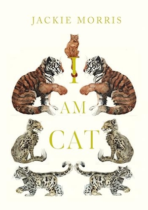 Morris, Jackie. I am Cat. Otter-Barry Books, 2024.