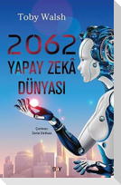2062 - Yapay Zeka Dünyasi