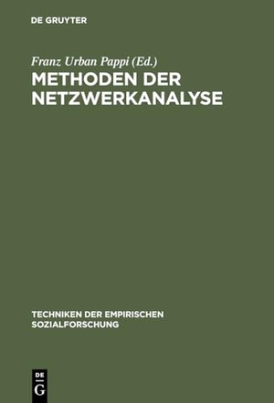 Pappi, Franz Urban (Hrsg.). Methoden der Netzwerkanalyse. De Gruyter Oldenbourg, 1987.