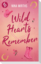 Wild Hearts Remember