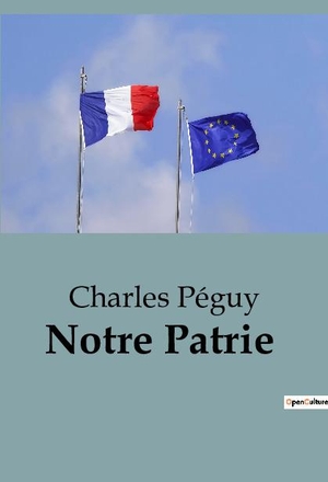 Péguy, Charles. Notre Patrie. SHS Éditions, 2023.