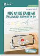Kids an die Kamera! Erklärvideos Mathematik 3/4