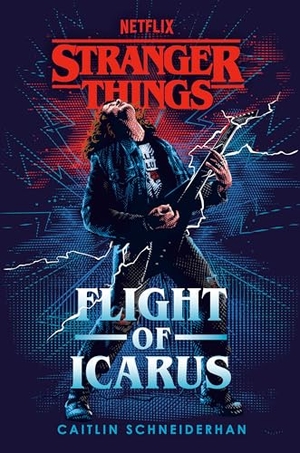 Schneiderhan, Caitlin. Stranger Things - Flight of Icarus. Random House, 2024.