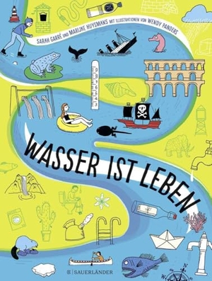 Garré, Sarah / Marijke Huysmans. Wasser ist Leben - Kindersachbuch für Mädchen und Jungen ab 8 Jahren - Hochwertiges Geschenk mit tollen Bildern und spannenden Infos rund um die Themen Wasserkreislauf, Naturschutz und Klima. FISCHER Sauerländer, 2023.