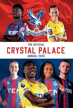 Grange. Official Crystal Palace FC Annual 2025. Grange Communications Ltd, 2024.