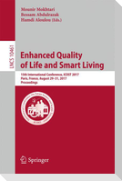Enhanced Quality of Life and Smart Living