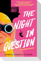 The Night in Question
