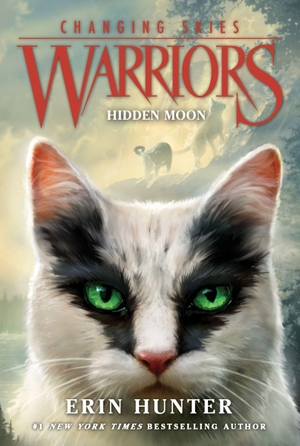 Hunter, Erin. Warriors: Changing Skies 2: Hidden Moon. Harper Collins Publ. USA, 2026.