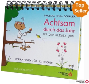 Schauer, Barbara. Achtsam durch das Jahr mit dem kleinen Yogi - Inspirationen für 52 Wochen - Aufstellbuch mit Spiralbindung. Königsfurt-Urania, 2022.