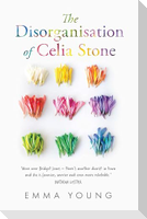 The Disorganisation of Celia Stone