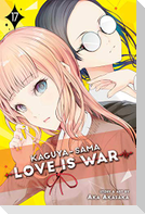 Kaguya-sama: Love Is War, Vol. 17