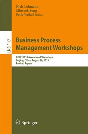 Lohmann, Niels / Petia Wohed et al (Hrsg.). Business Process Management Workshops - BPM 2013 International Workshops, Beijing, China, August 26, 2013, Revised Papers. Springer International Publishing, 2014.