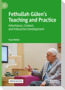 Fethullah Gülen¿s Teaching and Practice
