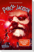 Percy Jackson 6: Der Kelch der Götter
