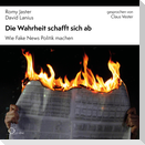 Die Wahrheit schafft sich ab