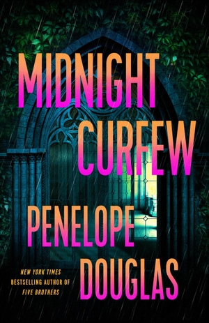 Douglas, Penelope. Midnight Curfew. Penguin LLC  US, 2026.