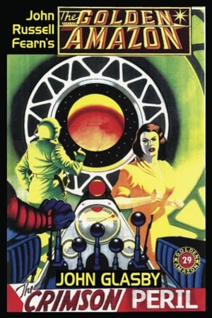 Glasby, John. The Crimson Peril. Wildside Press, 2024.