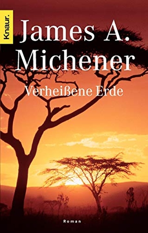 Michener, James A.. Verheißene Erde. Droemer Knaur, 2000.