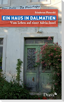 Ein Haus in Dalmatien