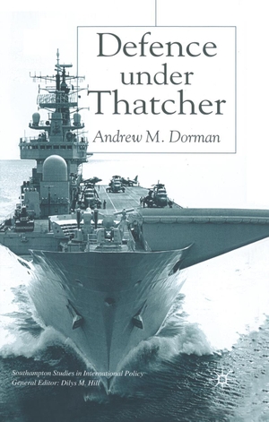 Dorman, A.. Defence Under Thatcher. Palgrave MacMillan UK, 2002.