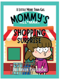 Mommy's Shopping Surprise