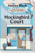 Mockingbird Court