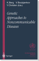 Genetic Approaches to Noncommunicable Diseases