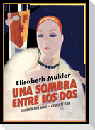 Una sombra entre los dos