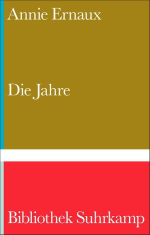Ernaux, Annie. Die Jahre - Geschichte ihrer selbst, Gesellschaftsporträt, universelle Chronik - das Meisterwerk der Nobelpreisträgerin | 75 Jahre Bibliothek Suhrkamp. Suhrkamp Verlag, 2026.