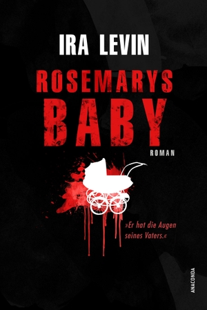 Levin, Ira. Rosemarys Baby. Roman. Anaconda Verlag, 2026.