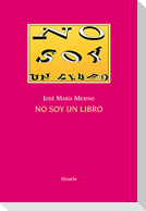 No soy un libro