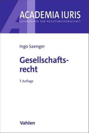 Saenger, Ingo. Gesellschaftsrecht. Vahlen Franz GmbH, 2026.