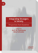 Integrating Strangers in Society