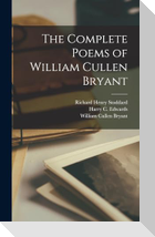 The Complete Poems of William Cullen Bryant