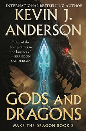 Anderson, Kevin J.. Gods and Dragons. St. Martins Press, 2022.