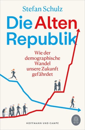 Schulz, Stefan. Die Altenrepublik - Wie der demographische Wandel unsere Zukunft gefährdet. Hoffmann und Campe Verlag, 2023.