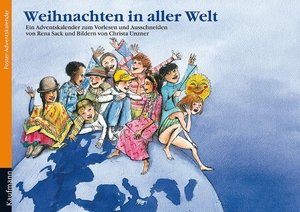 Sack, Rena. Weihnachten in aller Welt - Ein Adventskalender zum Vorlesen und Basteln mit einem Poster. Kaufmann Ernst Vlg GmbH, 2003.