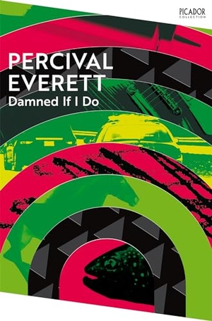 Everett, Percival. Damned If I Do. Pan Macmillan, 2024.