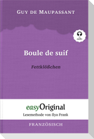 Boule de suif / Fettklößchen (Buch + MP3 Audio-CD) - Lesemethode von Ilya Frank - Zweisprachige Ausgabe Französisch-Deutsch