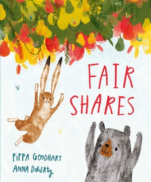 Goodhart, Pippa. Fair Shares. Kane/Miller Book Publishers, 2020.